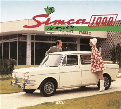 La Simca 1000 de mon père
