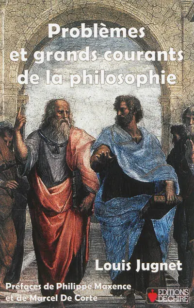 Problèmes et grands courants de la philosophie
