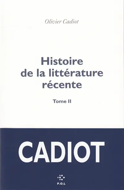 Histoire de la littérature récente. Vol. 2