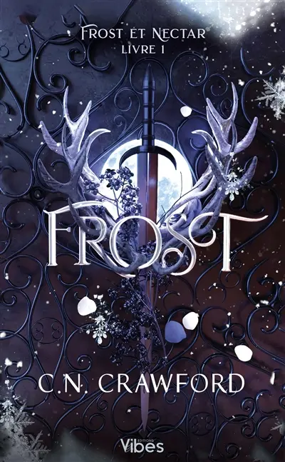 Frost et Nectar. Vol. 1. Frost