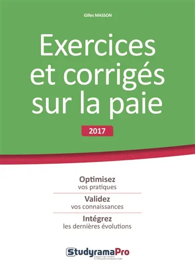 Exercices et corrigés sur la paie : 2017