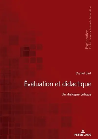 Evaluation et didactique : un dialogue critique