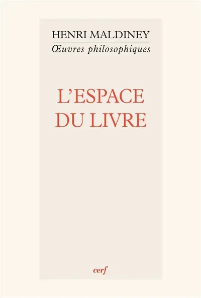 Oeuvres philosophiques. L'espace du livre
