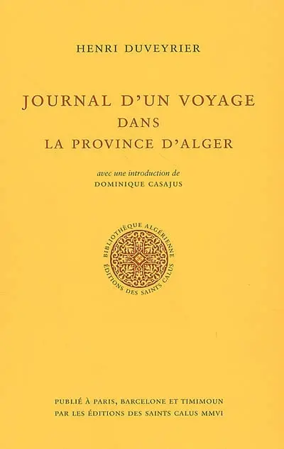 Journal d'un voyage dans la province d'Alger : février, mars, avril 1857
