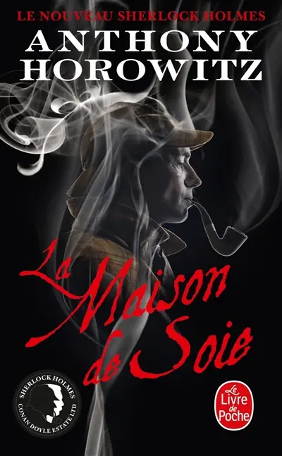 Le nouveau Sherlock Holmes. La maison de soie