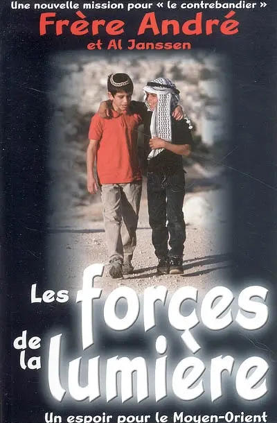 Les forces de la lumière : un espoir pour le Moyen-Orient
