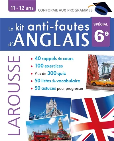 Le kit anti-fautes d'anglais, spécial 6e : 11-12 ans : conforme aux programmes