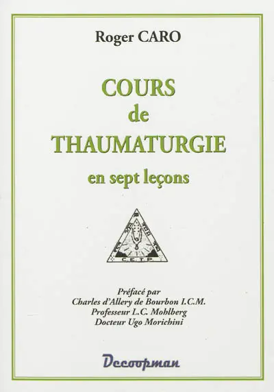 Cours de thaumaturgie en sept leçons