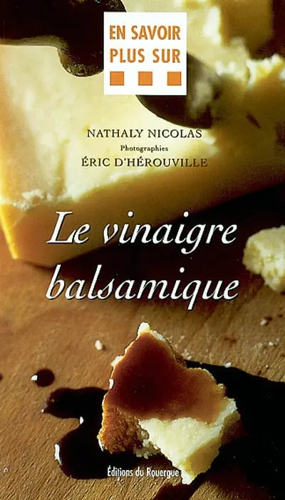 Le vinaigre balsamique