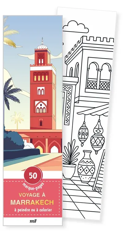 Voyage à Marrakech : 50 marque-pages à peindre ou à colorier