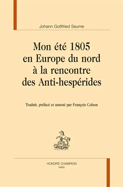 Mon été 1805 en Europe du Nord à la rencontre des Anti-Hespérides