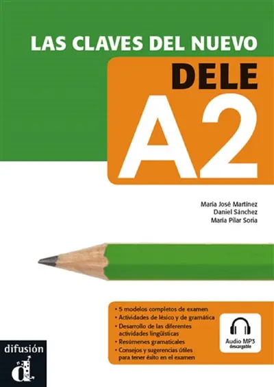 Las claves del nuevo DELE A2 : niveau A2 du CECRL
