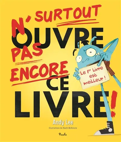 Surtout n'ouvre pas encore ce livre !