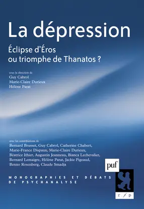 La dépression : éclipse d'Eros ou triomphe de Thanatos ?
