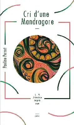 Cri d'une mandragore