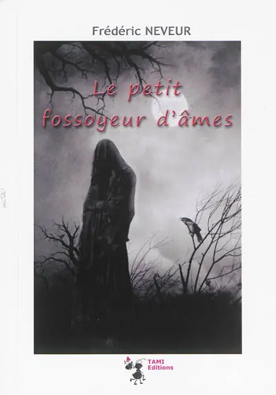 Le petit fossoyeur d'âmes