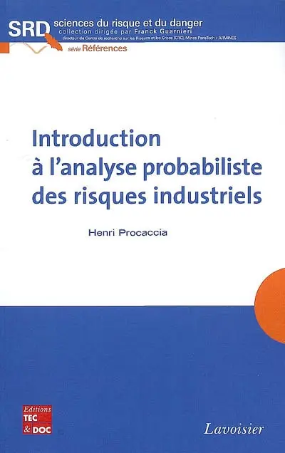 Introduction à l'analyse probabiliste des risques industriels