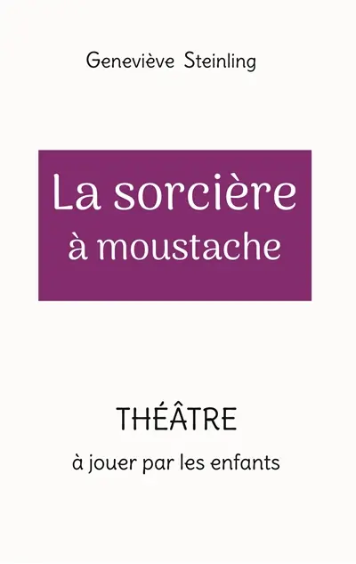 La sorcière à moustache
