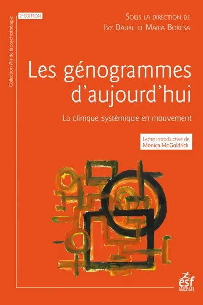Les génogrammes d'aujourd'hui : la clinique systémique en mouvement