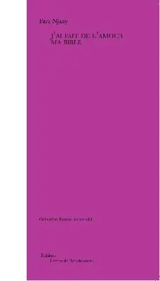 J'ai fait de l'amour ma bible