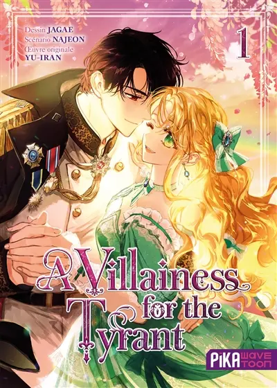 A villainess for the tyrant. Vol. 1