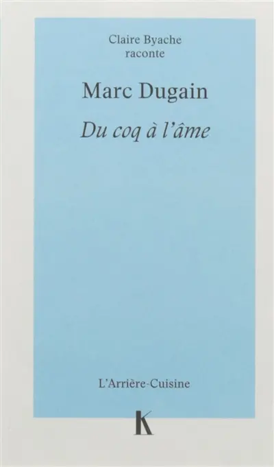 Marc Dugain : du coq à l'âme