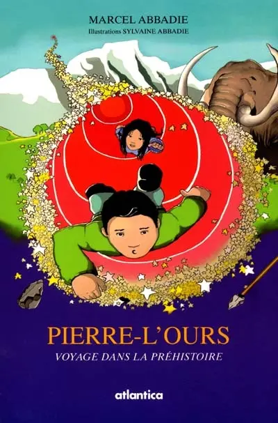 Pierre l'ours : voyage dans la préhistoire