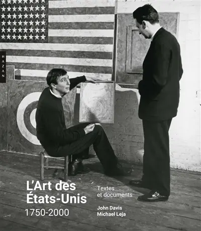 L'art des Etats-Unis, 1750-2000 : textes et documents