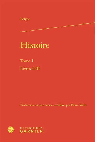 Histoire. Vol. 1. Livres I-III