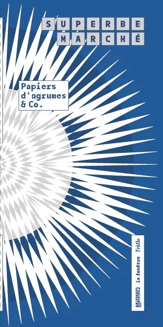 Superbemarché : papiers d'agrumes & co.