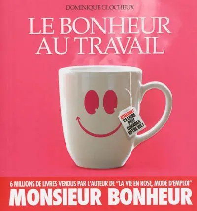 Le bonheur au travail