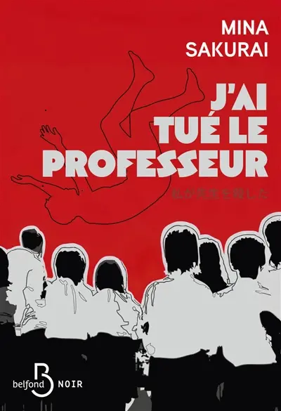 J'ai tué le professeur