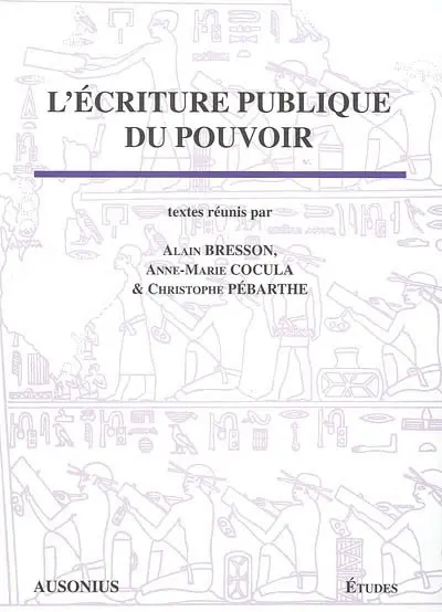 L'écriture publique du pouvoir