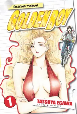 Golden Boy. Vol. 1. Sous la tentation de la vierge