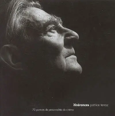 Itinérances : 70 personnalités du cinéma