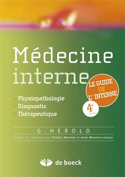 Médecine interne : physiopathologie, diagnostic, thérapeutique