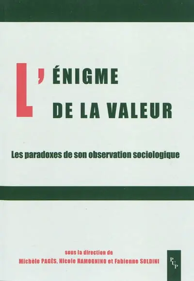 L'énigme de la valeur : les paradoxes de son observation sociologique