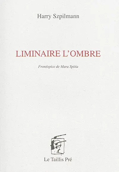 Liminaire l'ombre