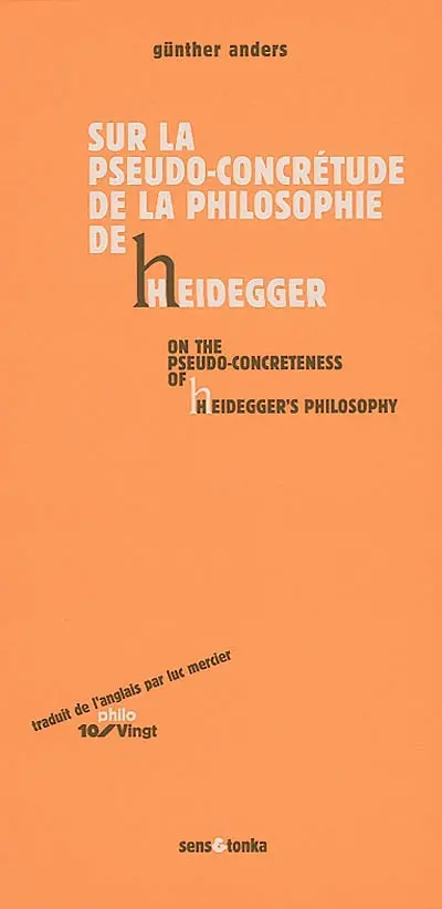 Sur la pseudo-concrétude de la philosophie de Heidegger. On the pseudo-concreteness Heidegger's philosophy