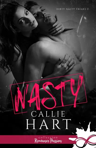 Nasty : Dirty Nasty Freaks, T2