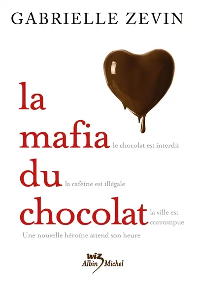 La mafia du chocolat. Vol. 1