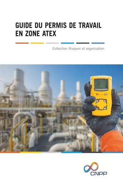 Guide du permis de travail en zone Atex