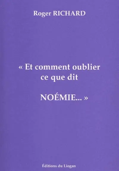 Et comment oublier ce que dit Noémie...