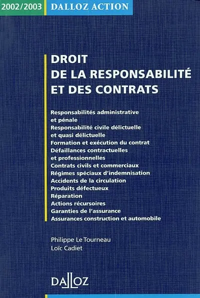 Droit de la responsabilité et des contrats : 2002-2003