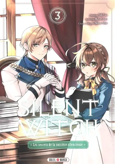 Silent witch : les secrets de la sorcière silencieuse. Vol. 3
