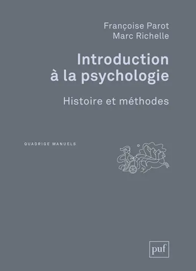 Introduction à la psychologie : histoire et méthodes