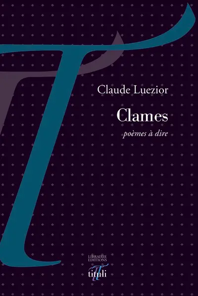 Clames : poèmes à dire
