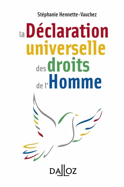 Déclaration universelle des droits de l'homme : texte intégral signé le 10 décembre 1948 et pactes adoptés le 16 décembre 1966, le premier relatif aux droits civils et politiques, le second aux droits économiques et sociaux et culturels