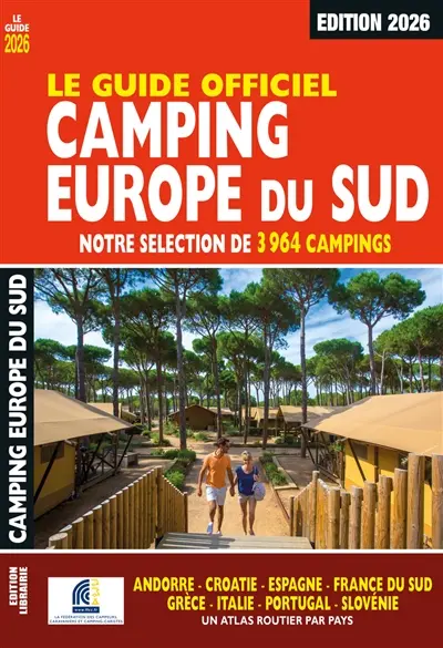 Camping Europe du Sud : notre sélection de 3.964 campings : le guide officiel 2026
