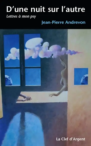 D'une nuit à l'autre : lettres à mon psy